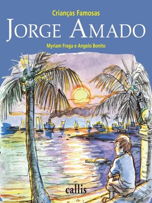 cover image of Jorge Amado--Crianças Famosas